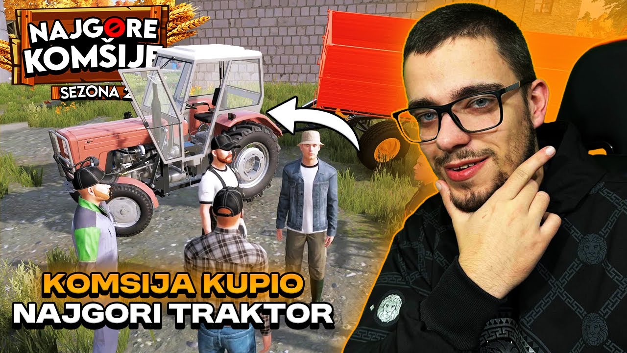 NOVI KOMŠIJA MILJAN JE KUPIO NAJGORI TRAKTOR 😅 /NAJGORE KOMSIJE #ep22