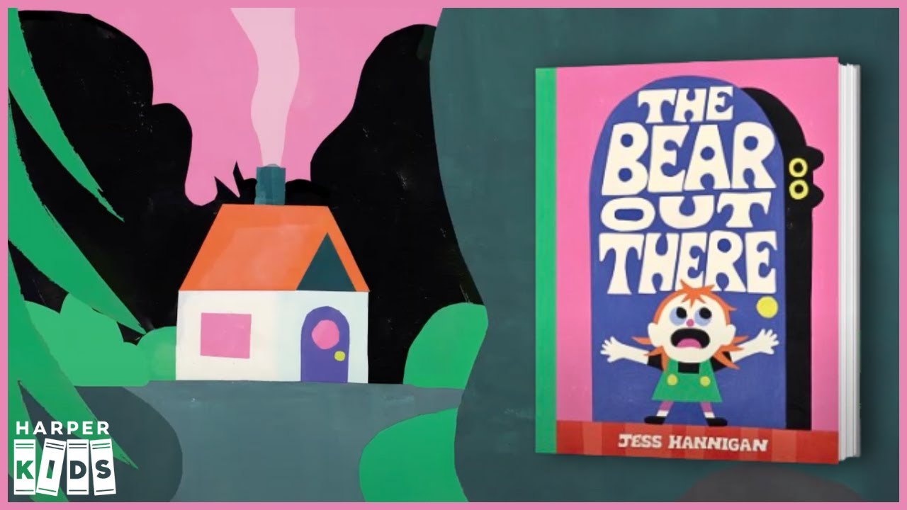 The Bear Out There | Jess Hannigan's hilarious new picture book!