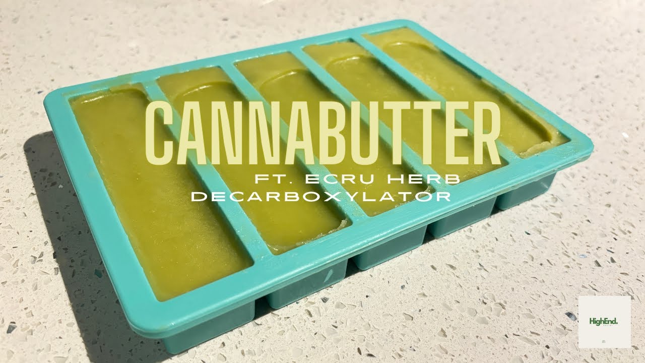 2024 CANNABUTTER RECIPES FT. ECRU HERB DECARBOXYLATOR| HIGHEND SOCIAL BTS | OCEANS VIEW