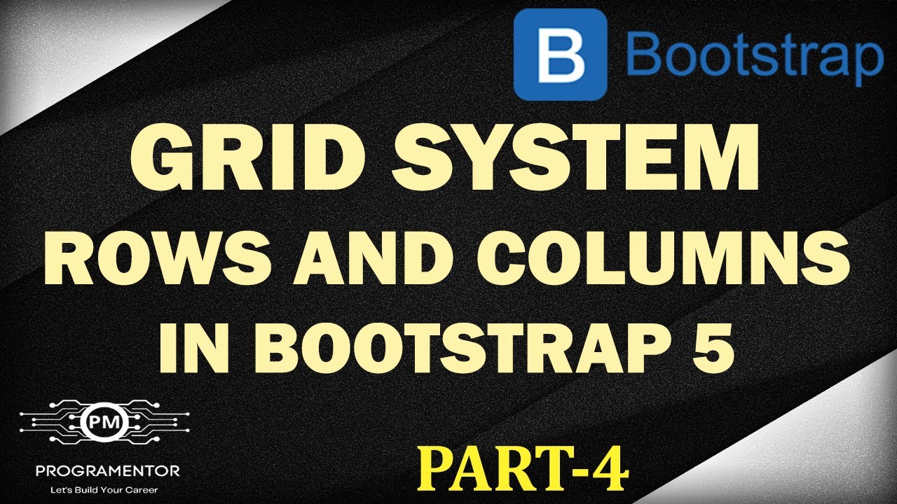 4 | Grid System In Bootstrap 5 | Rows & Columns | Grid Layout | Grid Basic Bootstrap (Hindi / Urdu)
