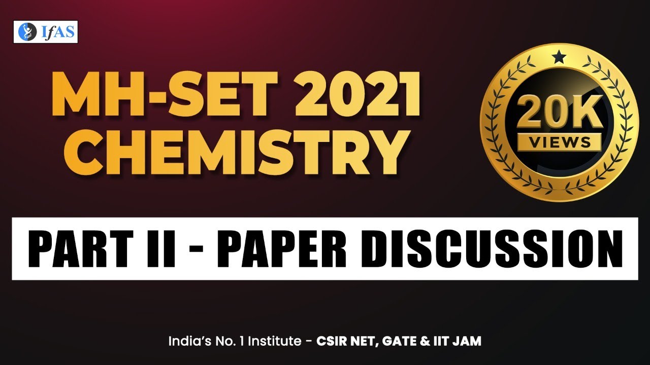 Maharashtra SET Chemistry 2021 | MH SET Complete Paper Discussion