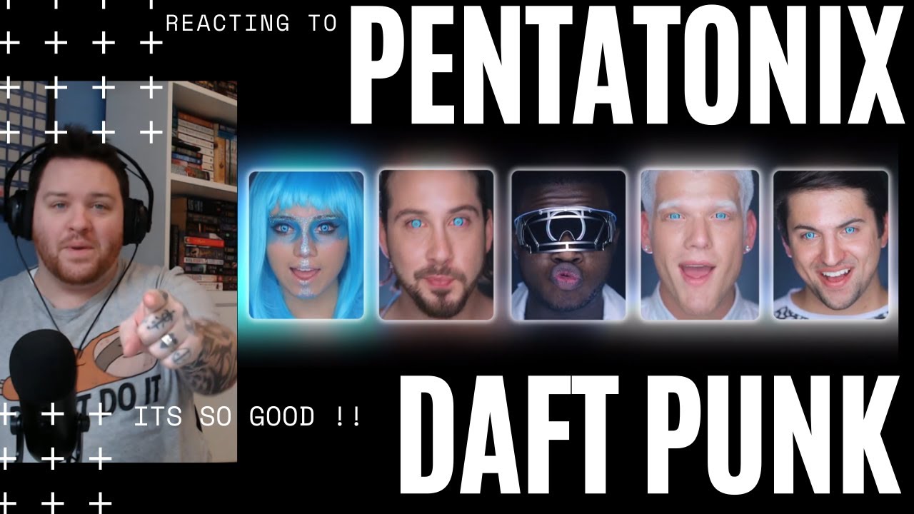 DAMM! THEY ARE SO GOOD !! FIRST TIME HEARING - PENTATONIX - DAFT PUNK [REACTION] [REACT]