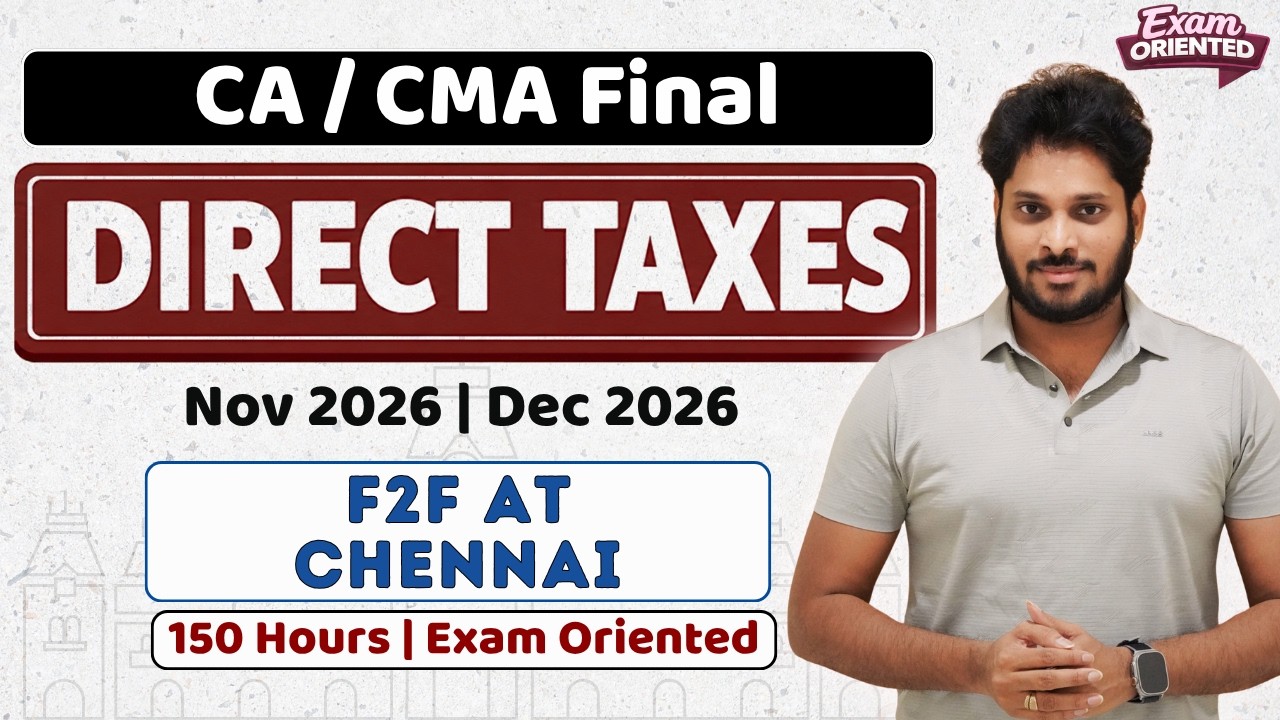 CA Final Direct Tax | Курс подготовки к экзамену | Экзамены ноябрь 2026 | Полная информация