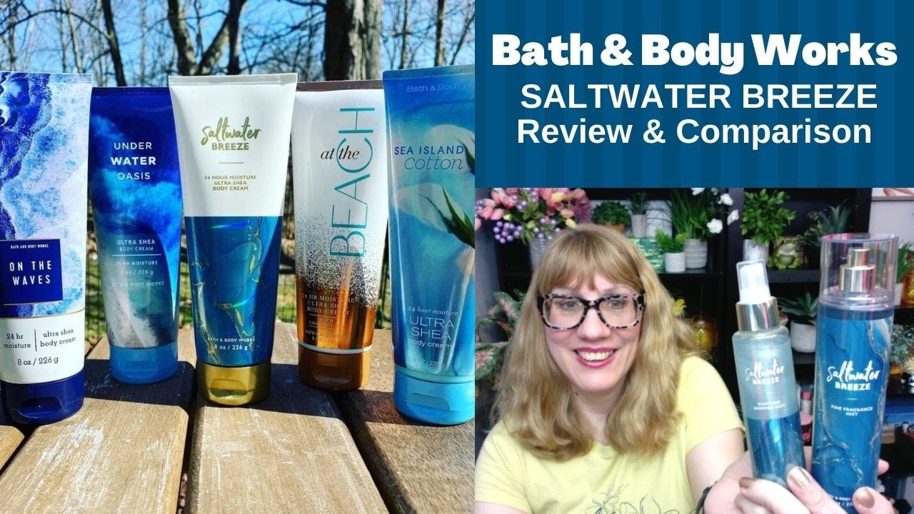 Bath & Body Works SALTWATER BREEZE Review & Comparison