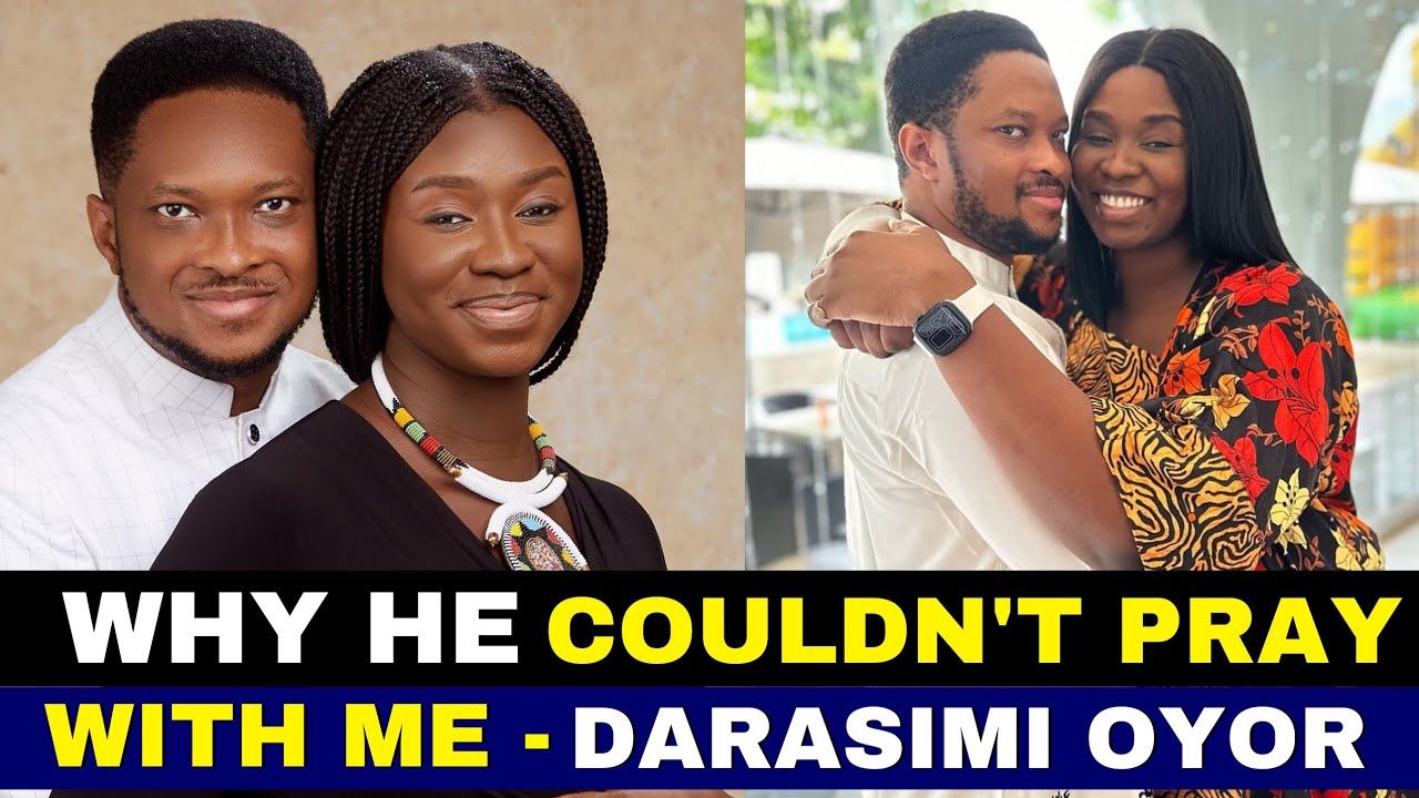 Why It Was Hard For My Husband To Pray With Me After Marriege - Darasimi Lawrence Oyor