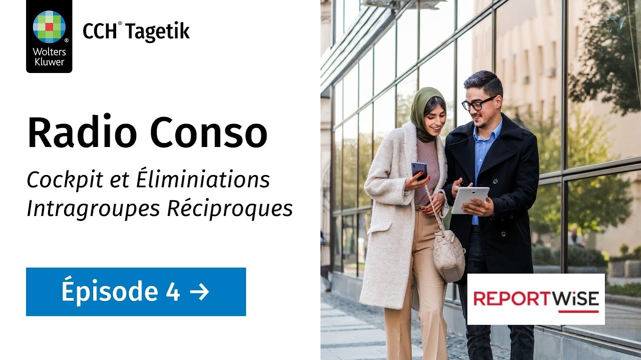 Radio Conso Épisode 4 : Cockpit et Éliminiations Intragroupes Réciproques - Saison 1 | CCH Tagetik