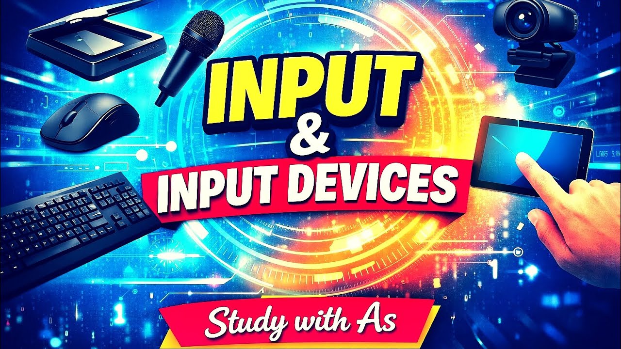 What is Input? | Input Devices Explained for Beginners