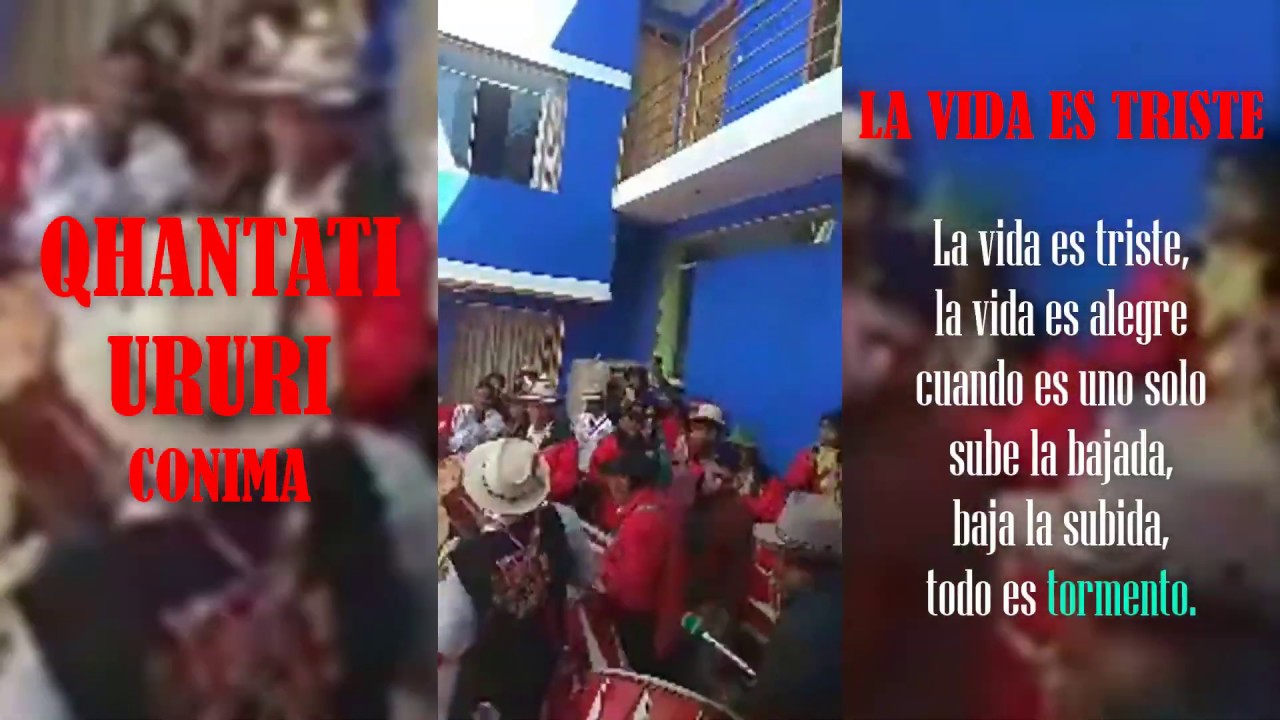 QHANTATI URURI -  LA VIDA ES TRISTE