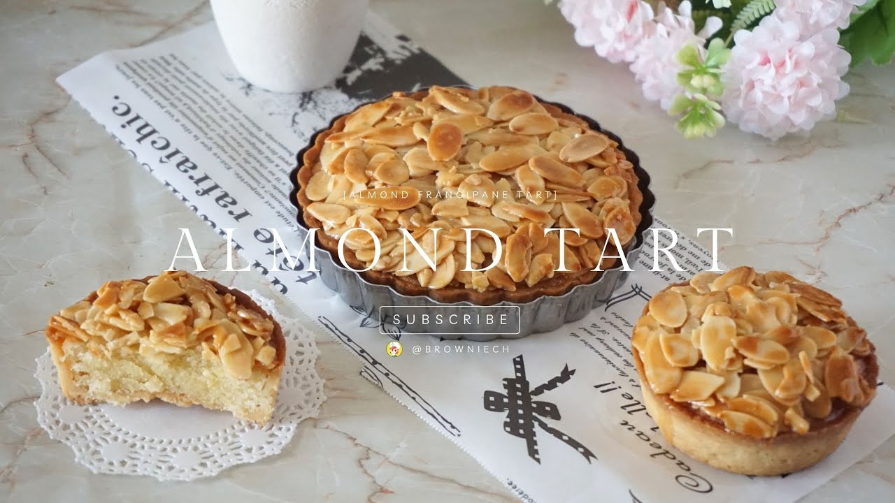 Almond Tart 🥧 (Almond Frangipane Tart) ทาร์ตอัลมอนด์  「アーモンドタルト」