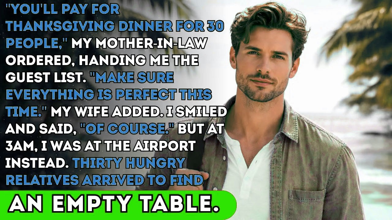 My Mother-In-Law Ordered Me To Pay Thanksgiving Dinner For 30 People Alone—So I Boarded A Plane