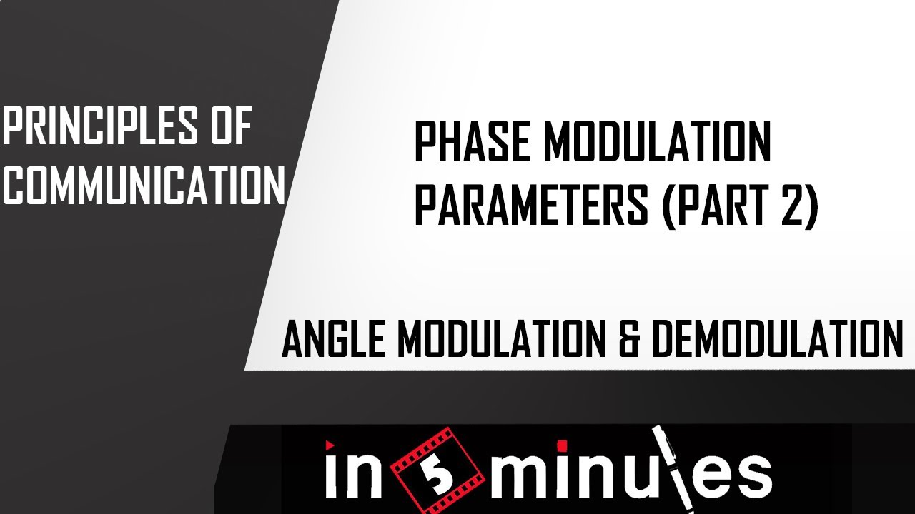 Module3_Vid_11_Angle Modulation and Demodulation_PM Parameters (Part 2)