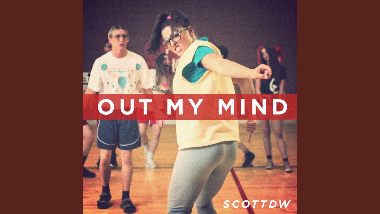 Out My Mind