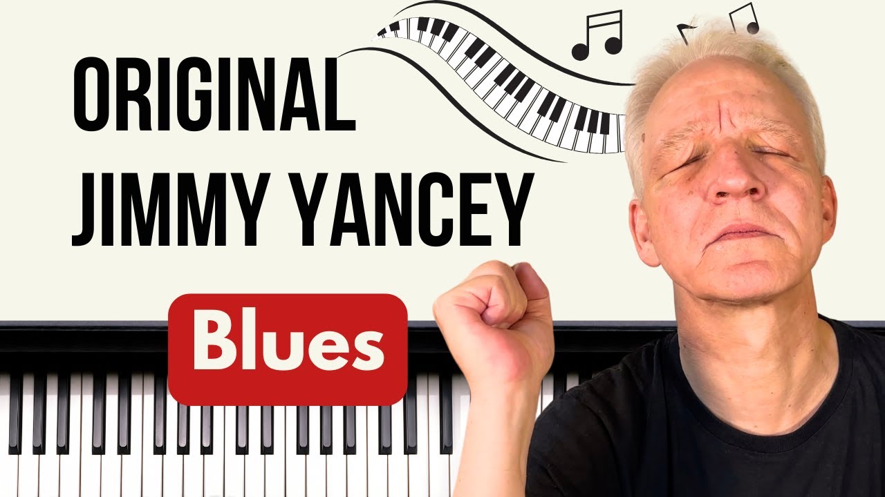 Jimmy Yancey's JIMMY'S STUFF, Blues Piano Tutorial