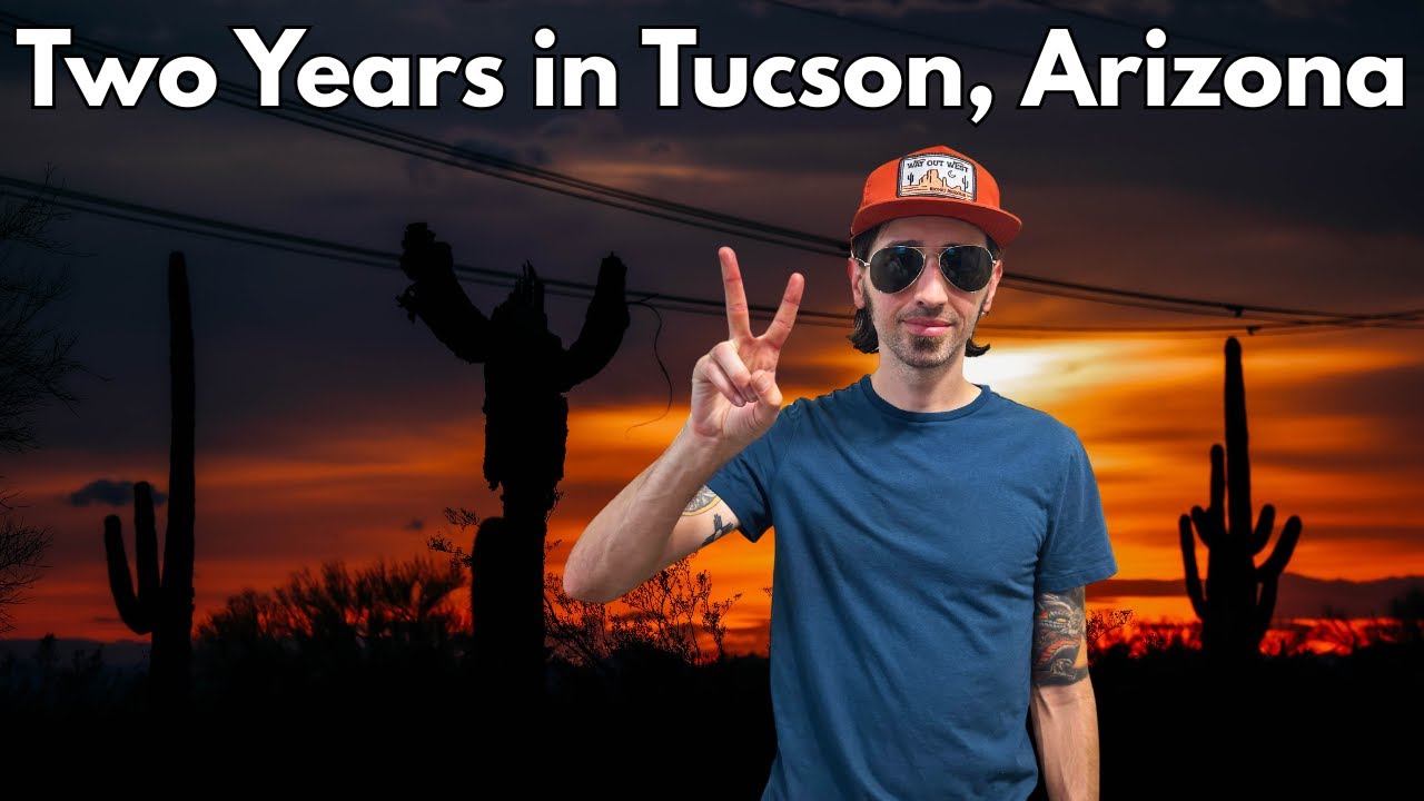 Two Years in Tucson - Life in the Arizona Desert So Far (2025 Update)