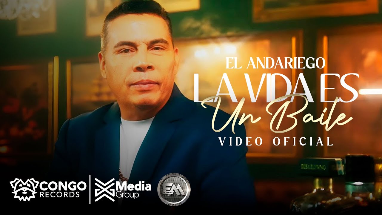 La Vida Es Un Baile - El Andariego (Video Oficial)