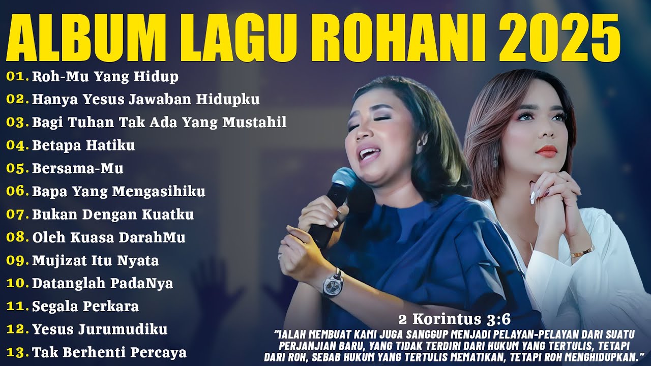 Lagu Rohani Sari Simorangkir & Putri Siagian Full Album 2025 - Roh-Mu Yang Hidup | Lagu Rohani 2025