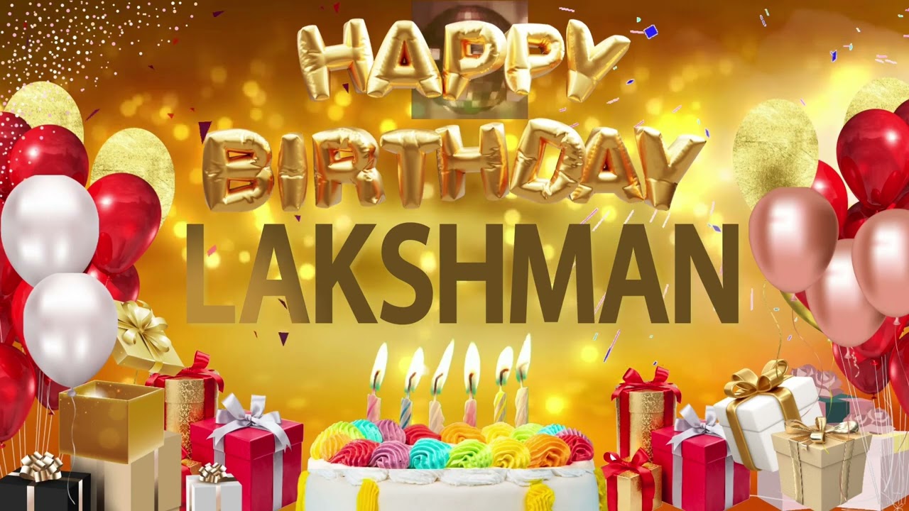 Lakshman - Happy Birthday Lakshman