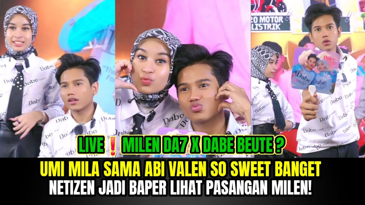 LIVE❗️UMI MILA & ABI VALEN X DABE BEUTE | NETIZEN DIBUAT BAPER LIHAT KEDEKATAN VALEN DAN MILA⁉️
