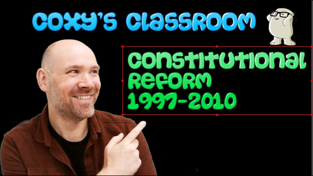UK Constitutional Reform 1997-2010