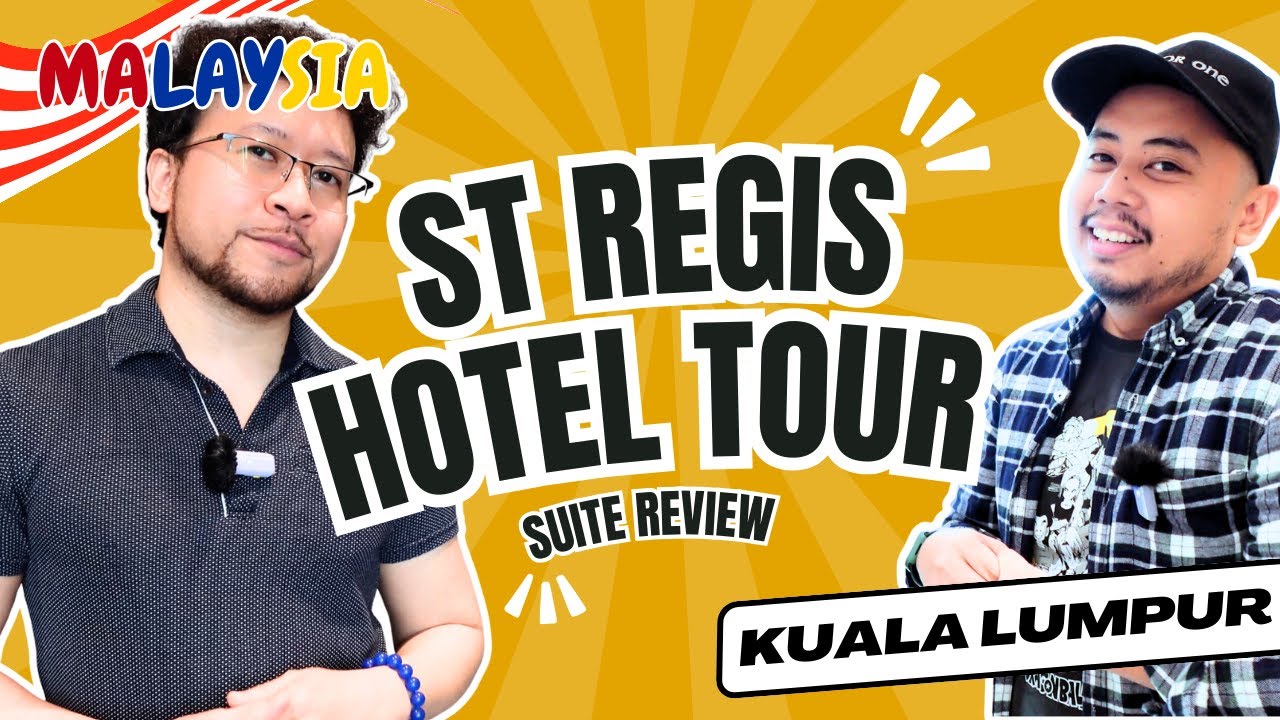 KL HOTEL TOUR 🤩 5-Star St Regis Kuala Lumpur Hotel Suite Review 🇲🇾 Where to Sleep in #kualalumpur