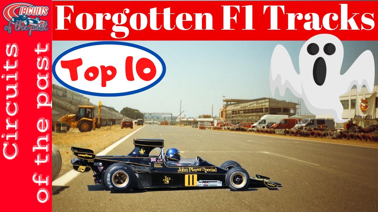 Forgotten F1 Tracks - Top 10