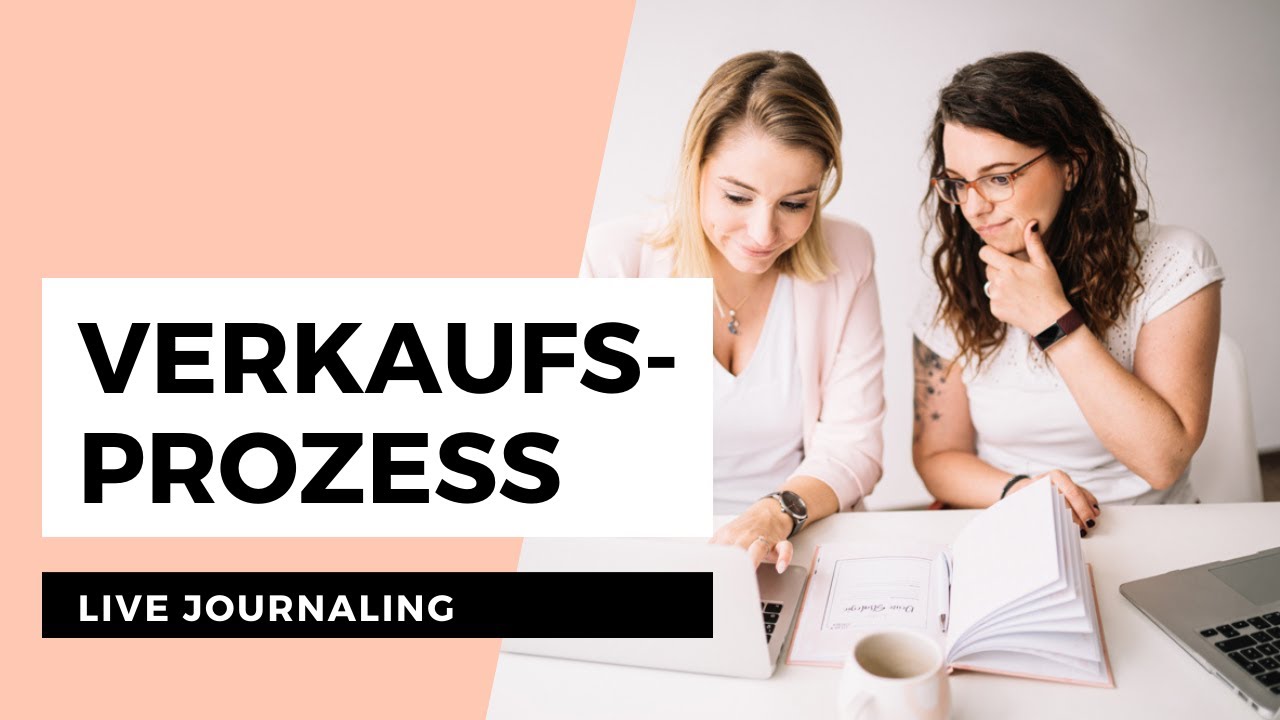 Verkaufsprozess: Live-Journaling Session