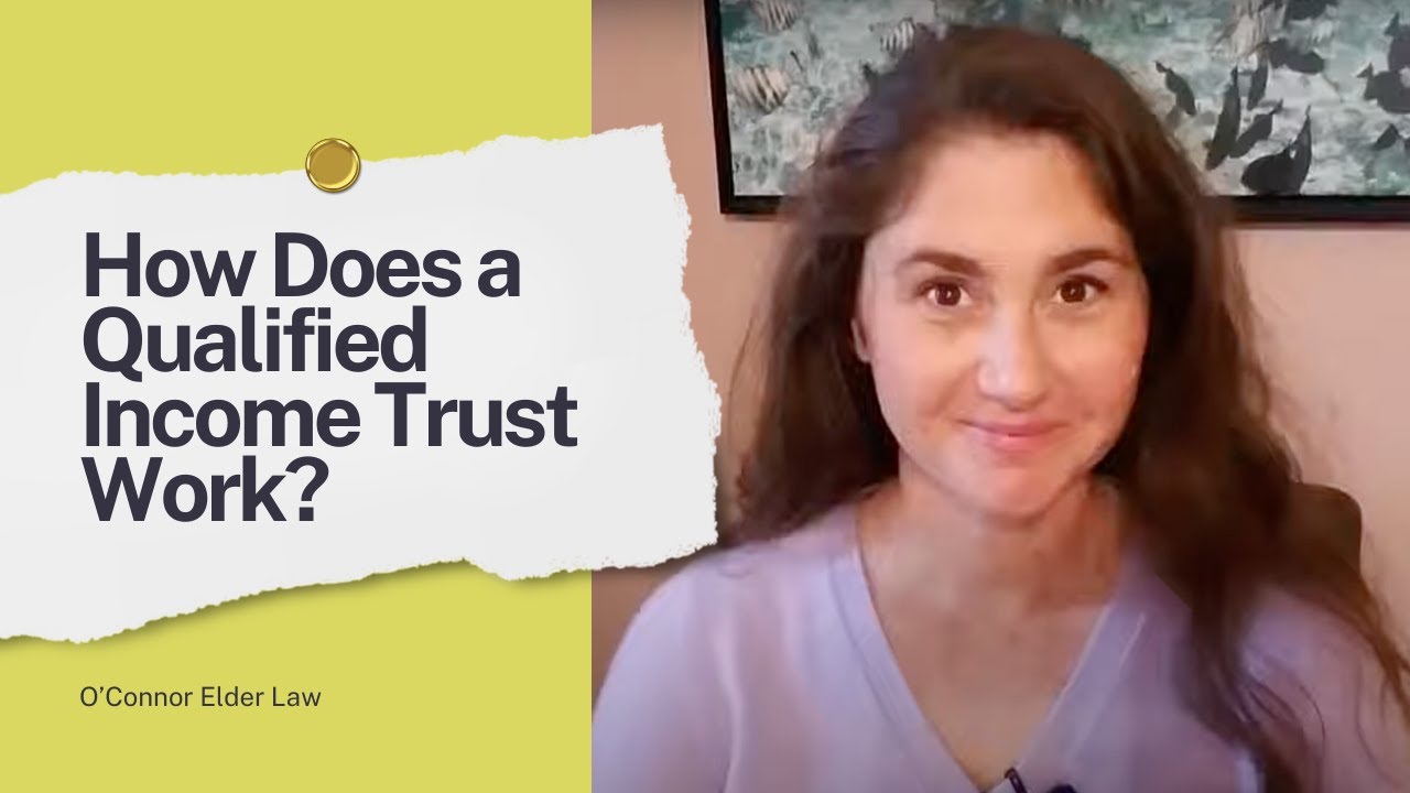 How Does a Qualified Income Trust Work?