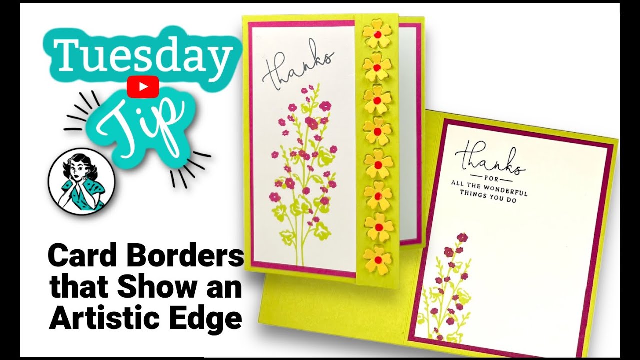 Border Design Ideas: Give Your Handmade Cards An Artistic Edge