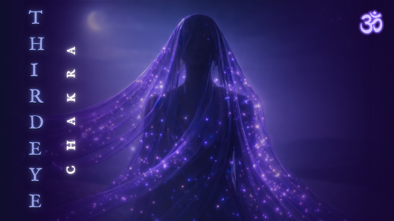 𝐓𝐇𝐈𝐑𝐃 𝐄𝐘𝐄 𝐂𝐇𝐀𝐊𝐑𝐀🔮 Intuition Meditation | 1 Hour Healing Music for Ajna Activation #thirdeyechakra