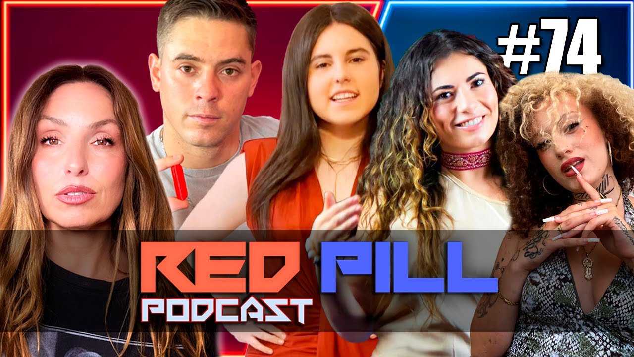 MALDAD FEMENINA vs BRUTALIDAD MASCULINA | RED PILL PODCAST #74