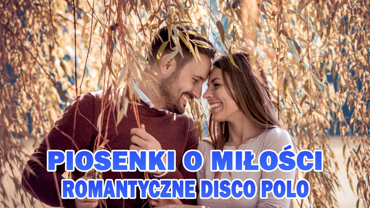 💝Najpiękniejsze Piosenki o Miłości | Romantyczne Disco Polo 2026💘