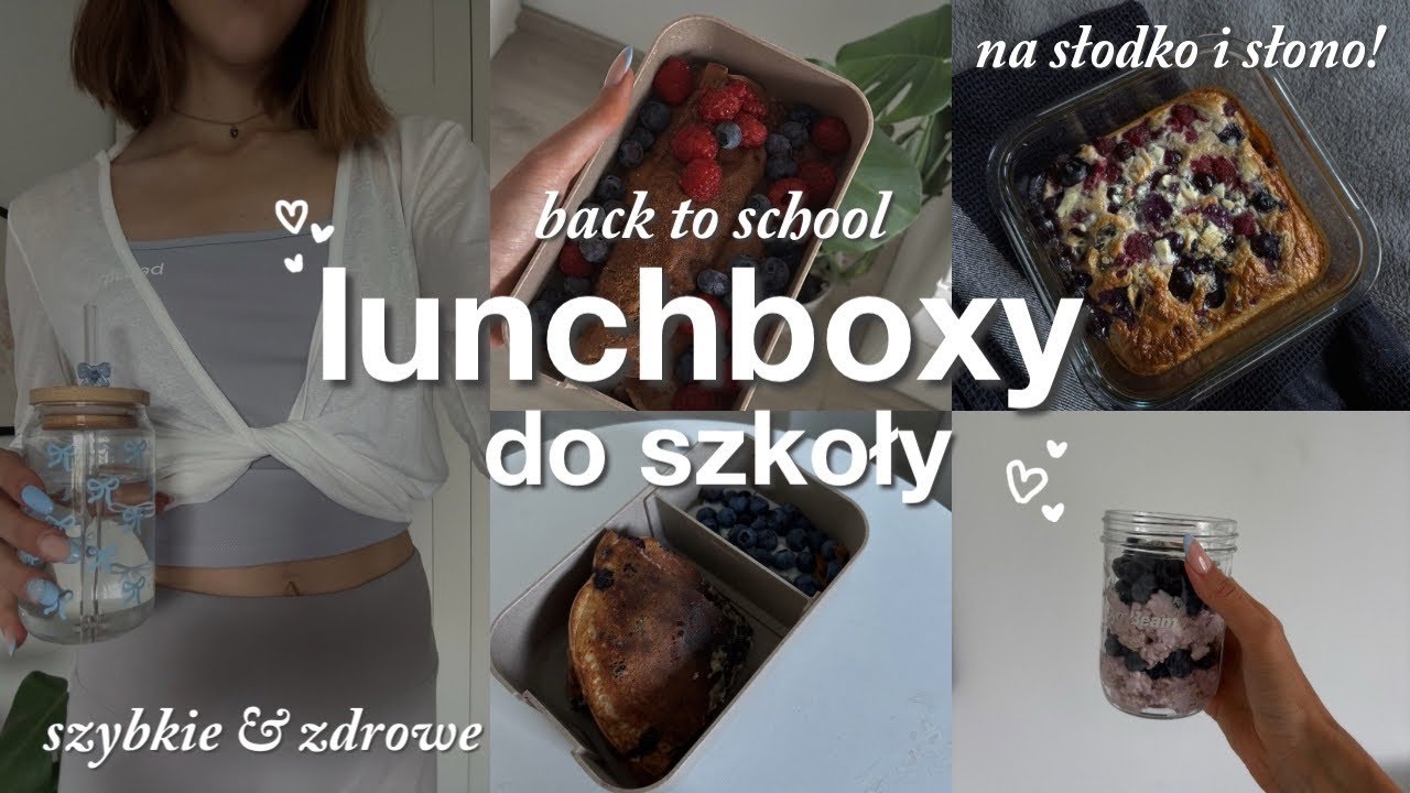 LUNCHBOXY DO SZKOŁY 🍱 szybkie i zdrowe przepisy!