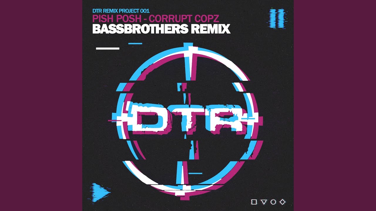 Corrupt Copz (BassBrothers Remix)