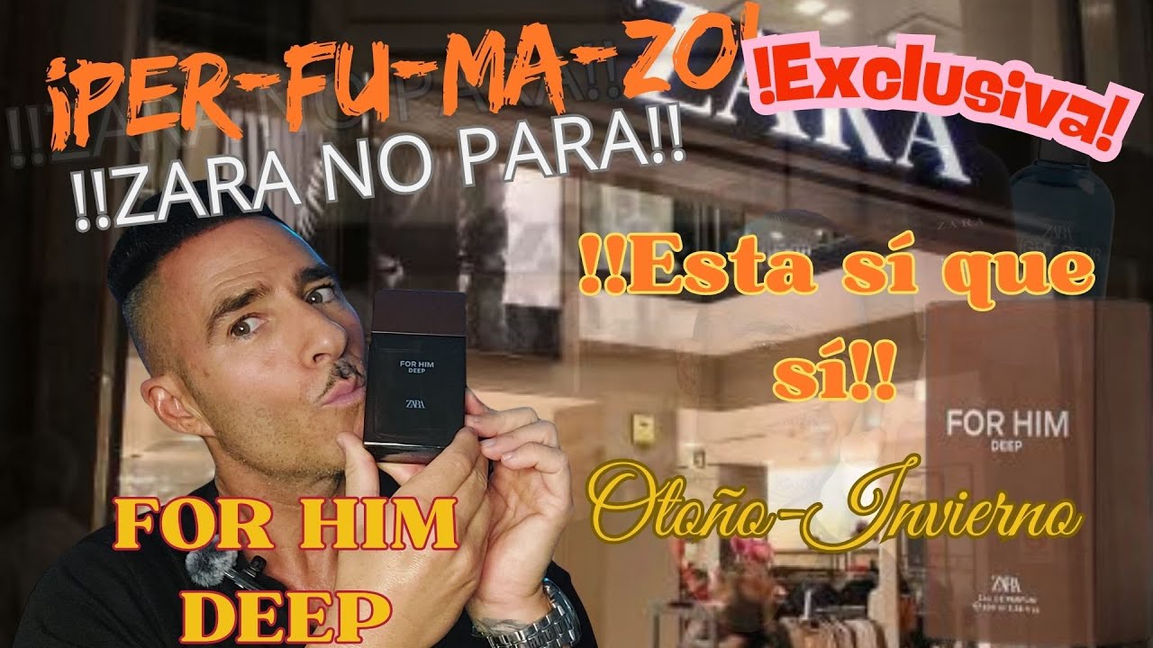 FOR HIM DEEP!!!¡EXCLUSIVA! ZARA NO PARA! PER-FU-MA-ZO      MagicParfum. Juan Carlos Muñoz