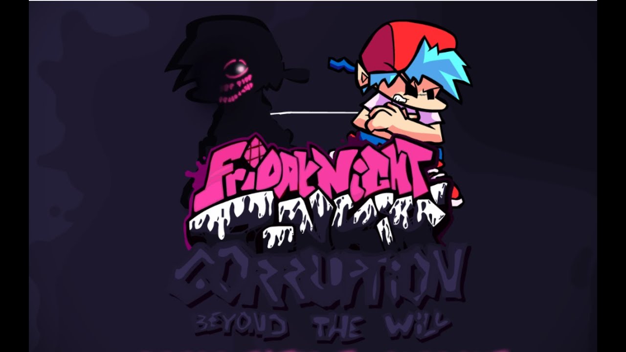 FNF Corruption: Beyond The Will (Cancelled Mod)