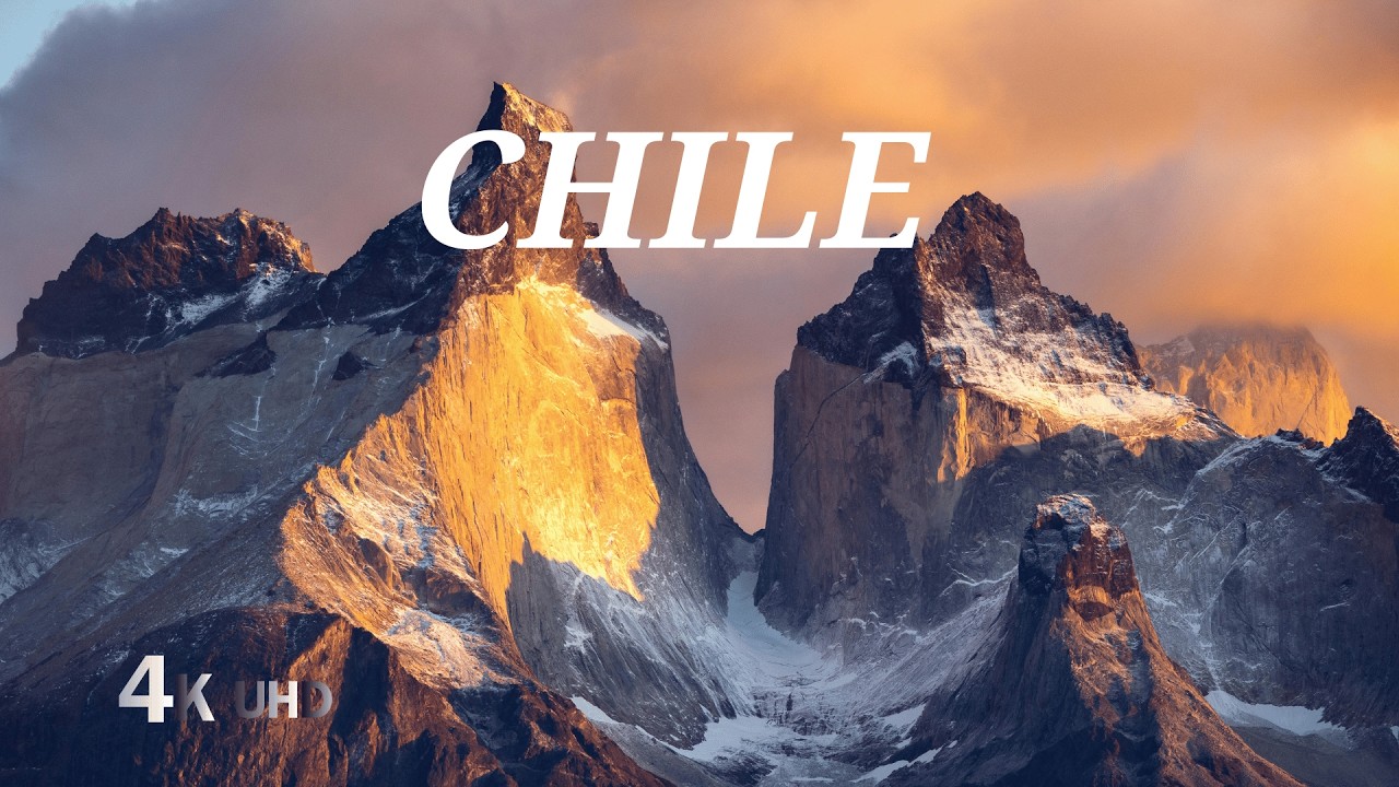 Escape to the Edge of the World: 1 Hour of Chile in 4K
