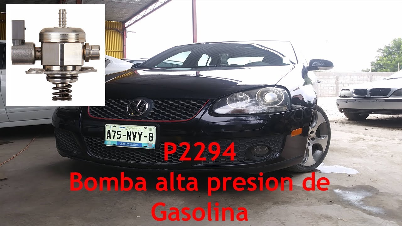 VW Bora o Jetta 2009 P2294 Regulador o Bomba de Alta Precion
