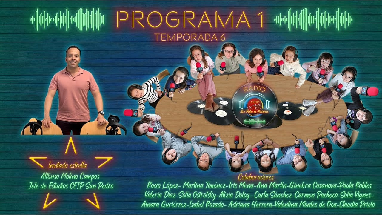 RADIO CEIP SAN PEDRO PROGRAMA 1 TEMPORADA 6