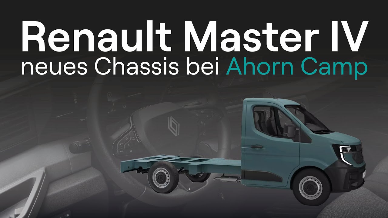 Die Zukunft des Reisens - Der Renault Master IV als neues Chassis bei Ahorn Camp.