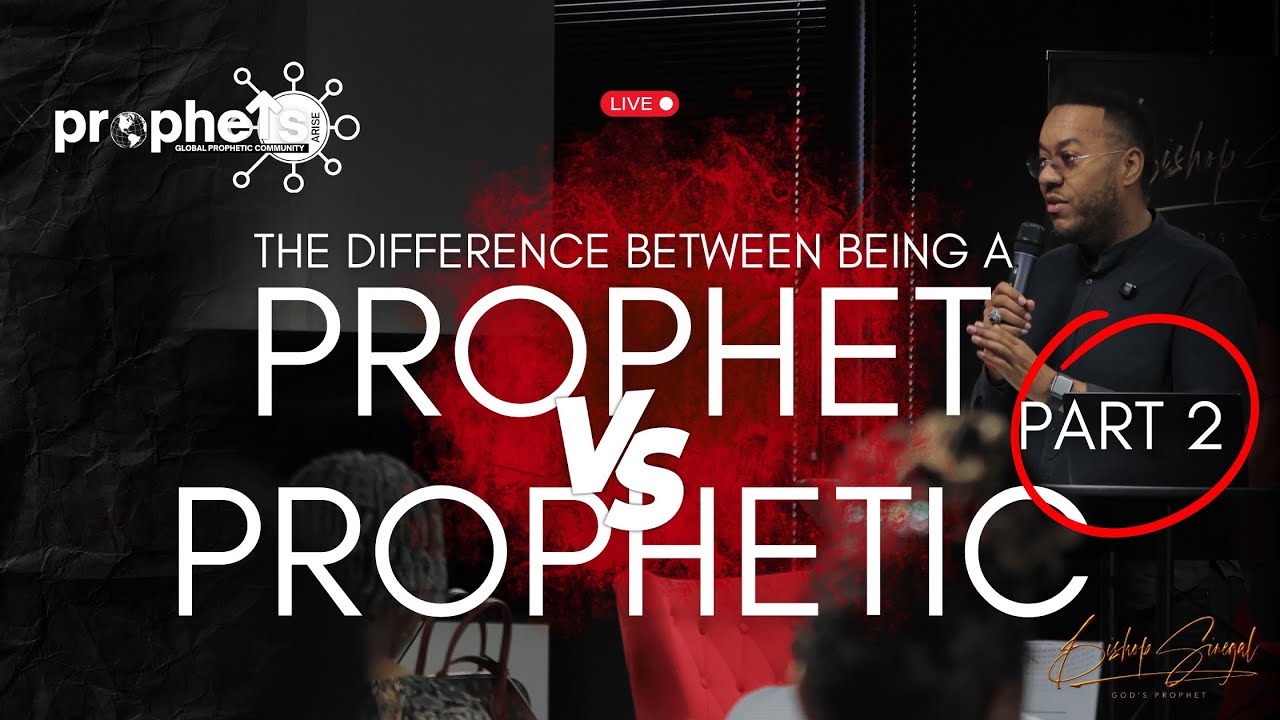 Part 2 Prophet vs. prophetic. Whats the difference? | Pop up