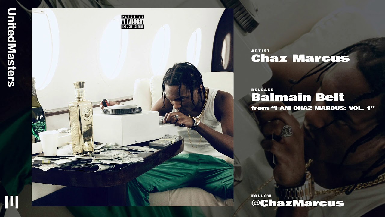 Chaz Marcus - Balmain Belt (Audio)