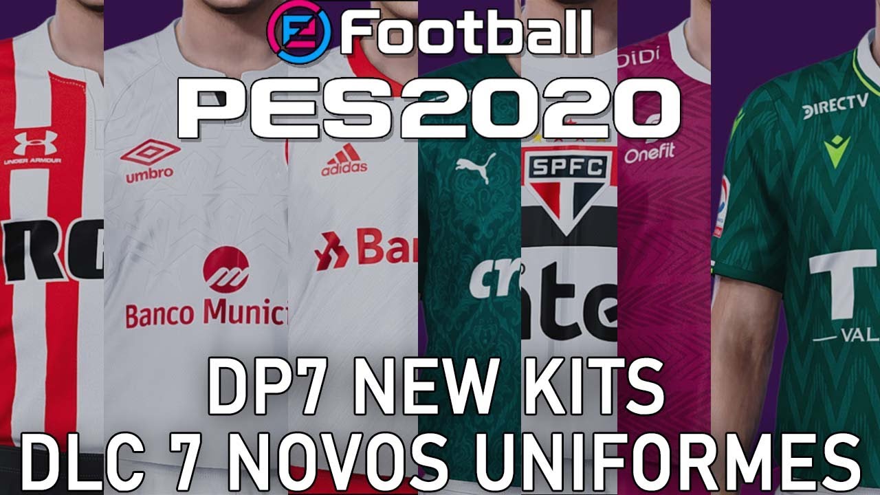 PES 2020 - ALL updated kits DP 7