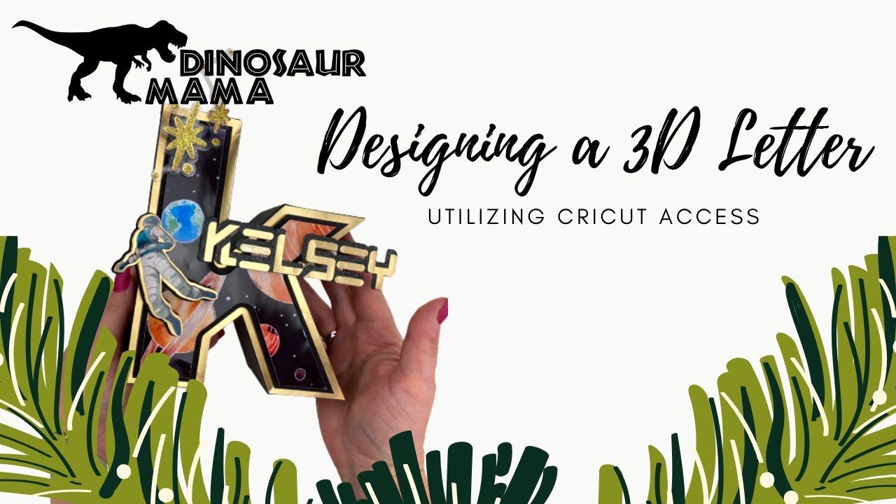Design a 3D Letter in Cricut Design Space - Working with Cricut Access