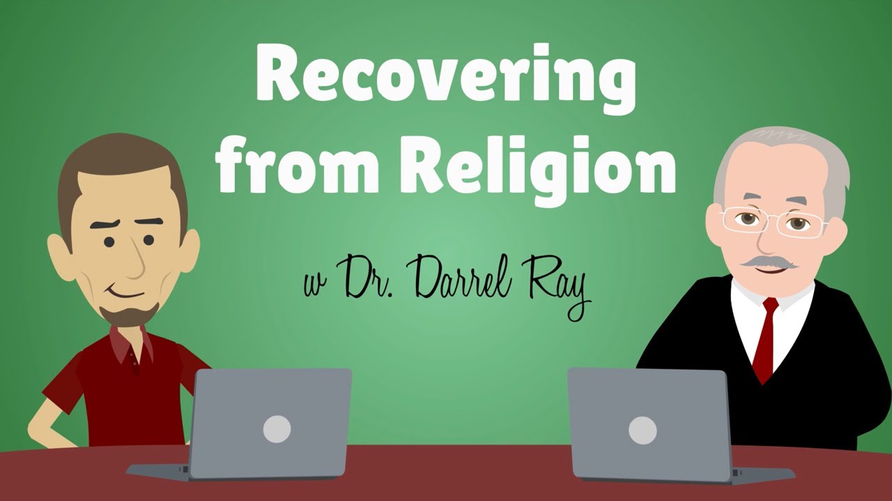 Recovering from Religion with Dr. Darrel Ray