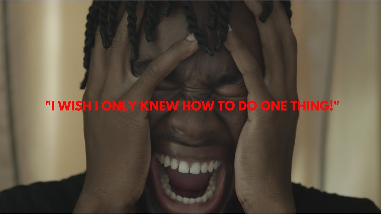 multitalented but frustrated? watch this