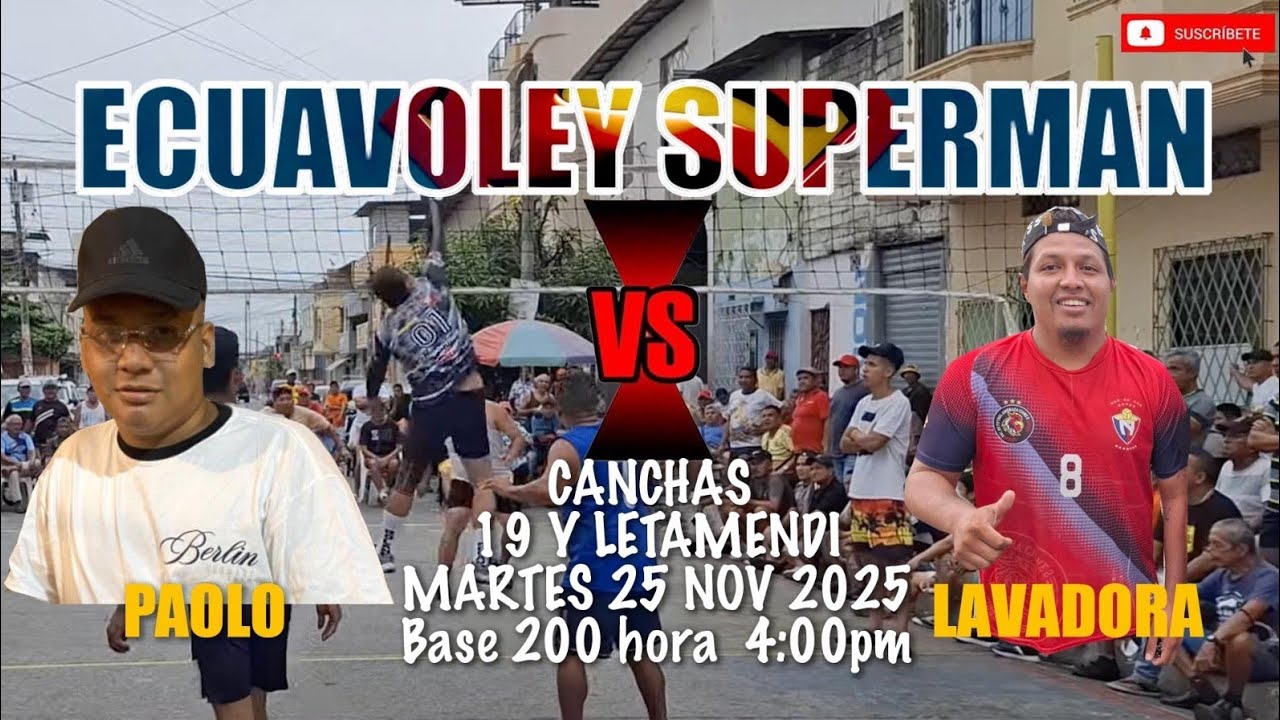 Ecuavoley superman partido paolo contra lavadora canchas 19 y letamendi