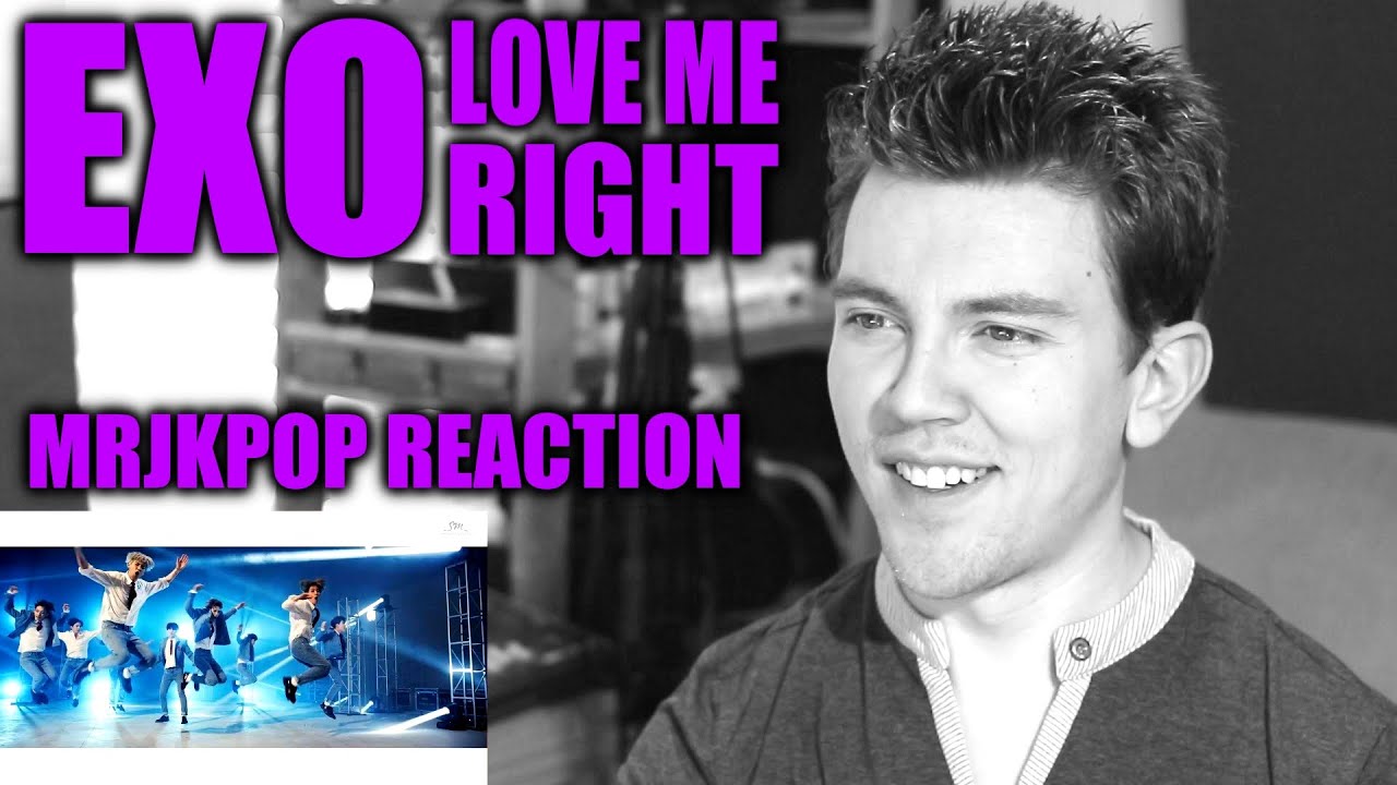 EXO Love Me Right Reaction / Review - MRJKPOP