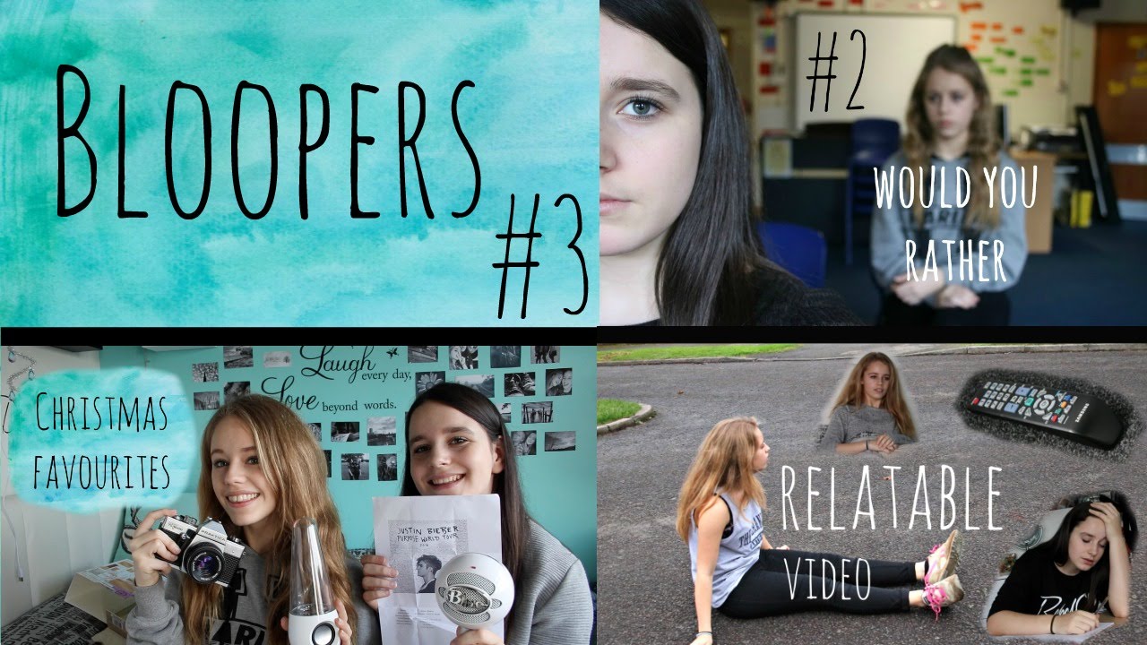 Bloopers #3