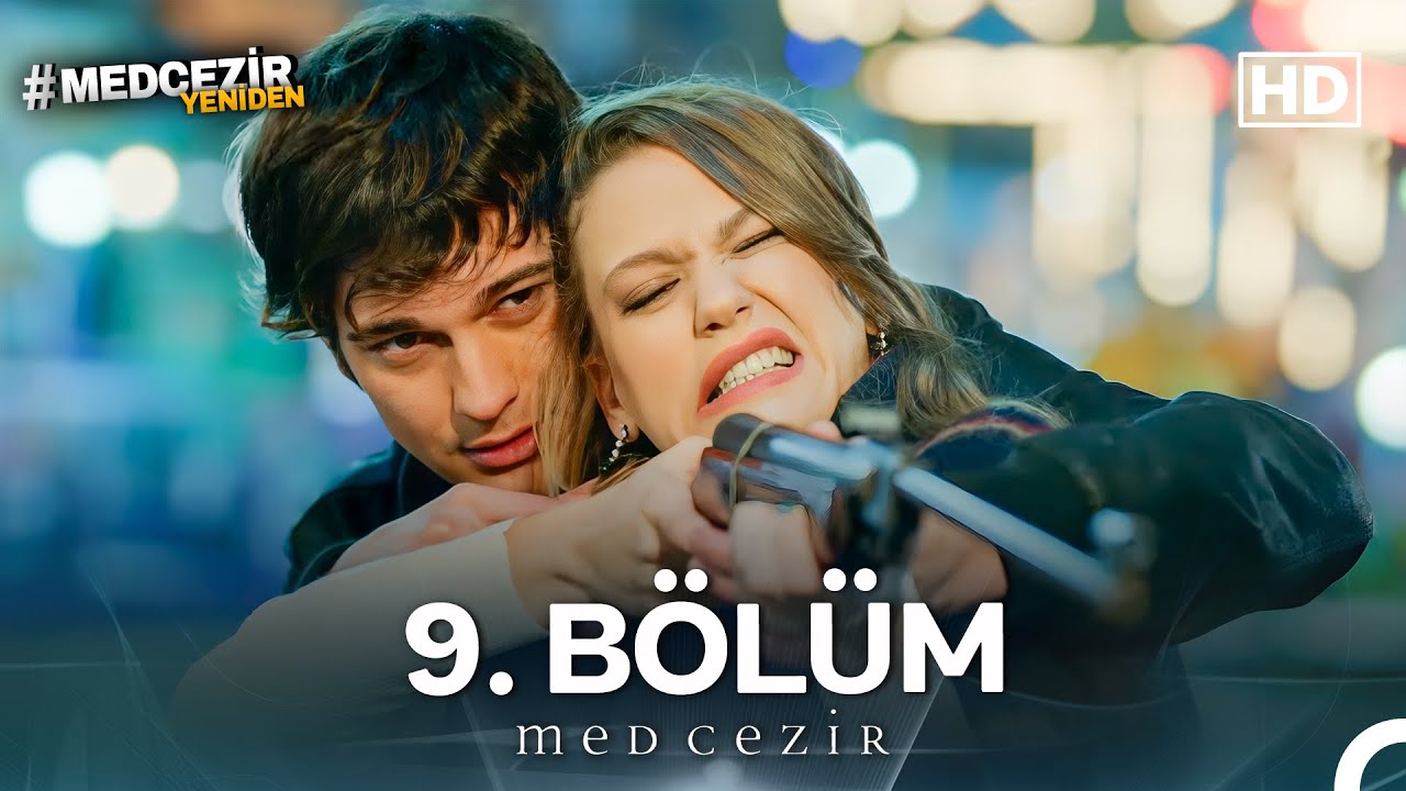 Medcezir 9. B&ouml;l&uuml;m (FULL HD)