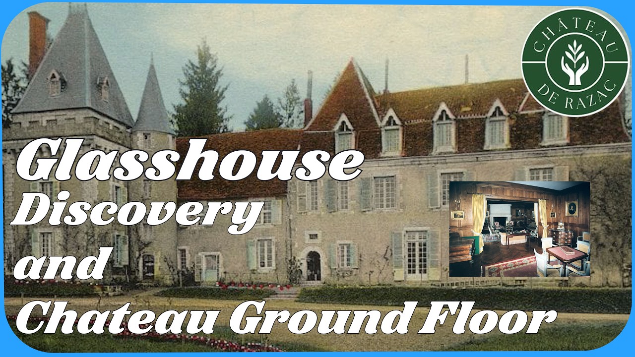 Through the Glasshouse: A Journey into the Past | Château de Razac